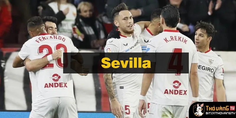 Sevilla: Đội Bóng Tỏa Sáng tại La Liga Sevilla: Đội Bóng Tỏa Sáng tại La Liga